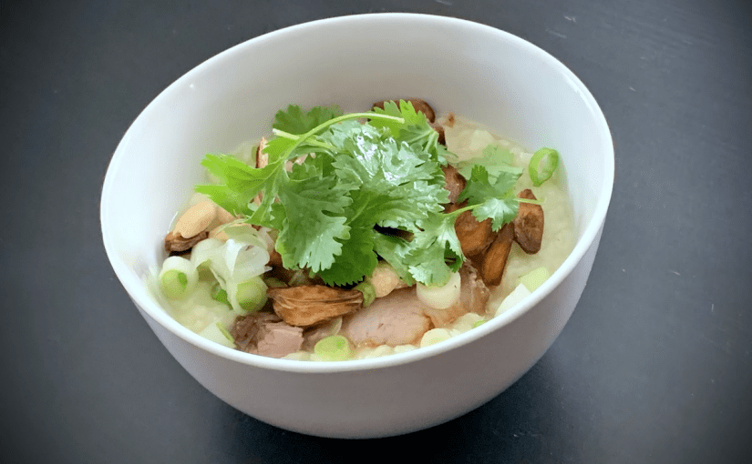 Congee, three ways (sort&nbsp;of)